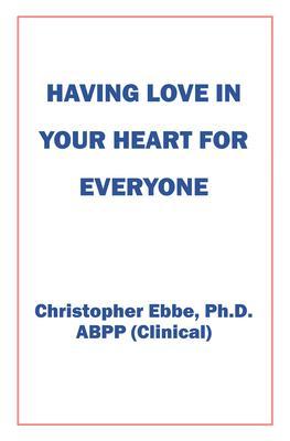 Having Love In Your Heart For Everyone