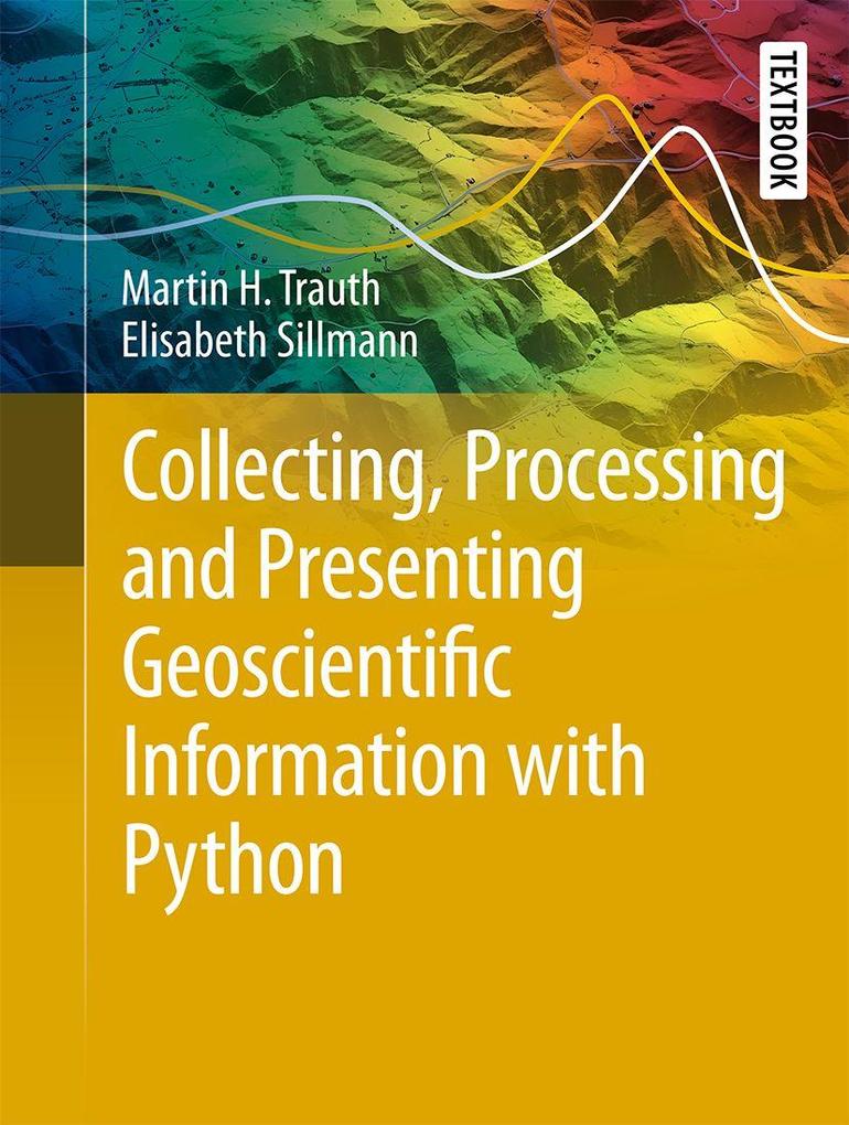 Collecting Processing and Presenting Geoscientific Information with Python