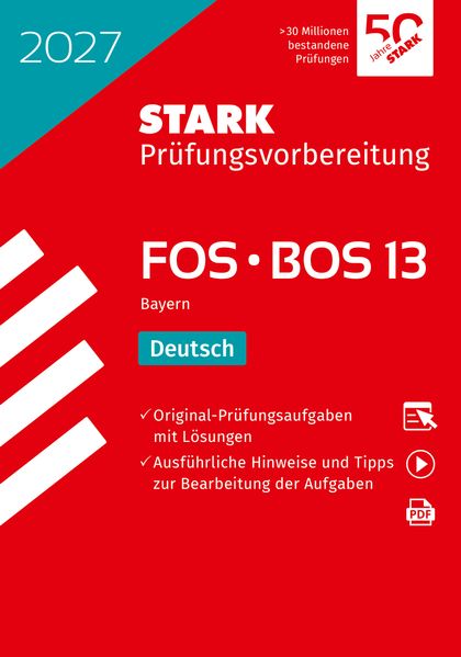 STARK Deutsch 13. Klasse - Abitur FOS/BOS 2027 Bayern - Prüfungsvorbereitung