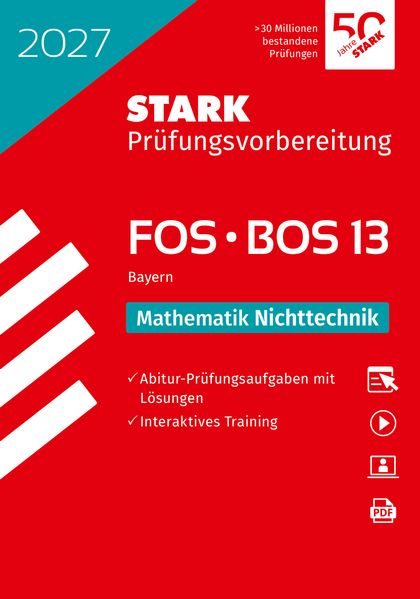 STARK Mathematik NT 13. Klasse - Abitur FOS/BOS 2027 Bayern - Prüfungsvorbereitung