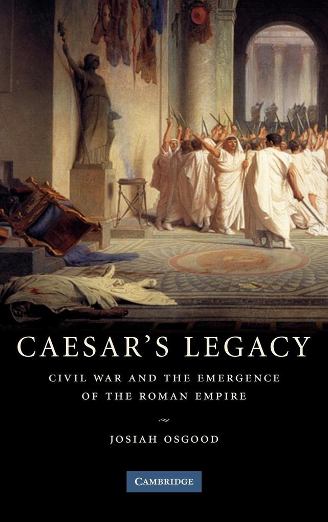 Caesar's Legacy - Josiah Osgood