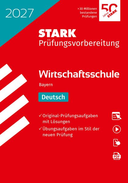 STARK Deutsch - Wirtschaftsschule 2027 Bayern - Prüfungsvorbereitung