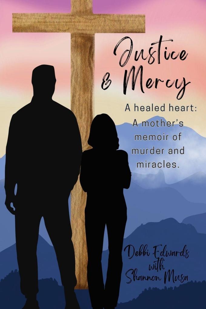 Justice & Mercy