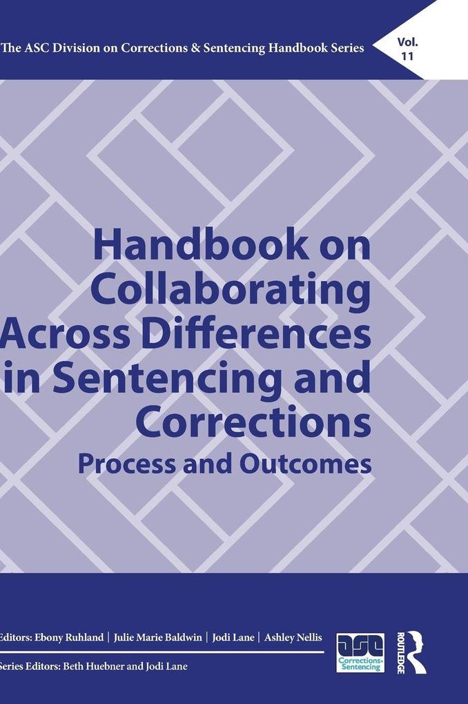 Handbook on Collaborating Across Differences in Sentencing and Corrections