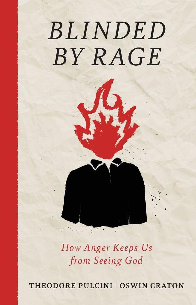Blinded by Rage