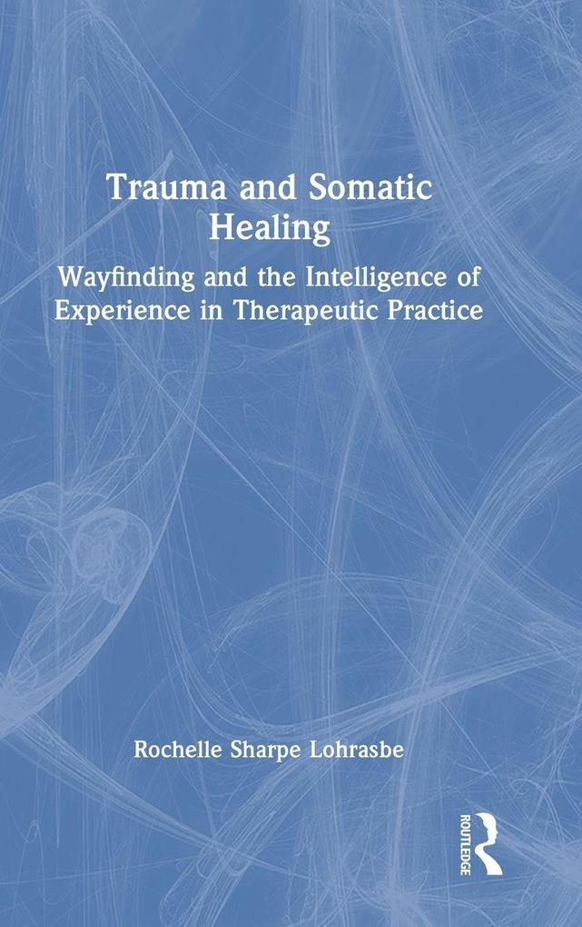 Trauma and Somatic Healing