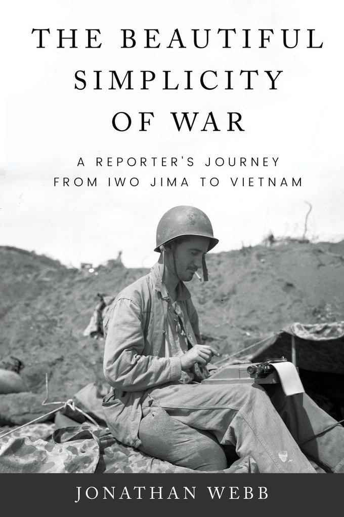Beautiful Simplicity of War