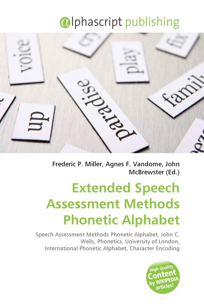 Extended Speech Assessment Methods Phonetic Alphabet