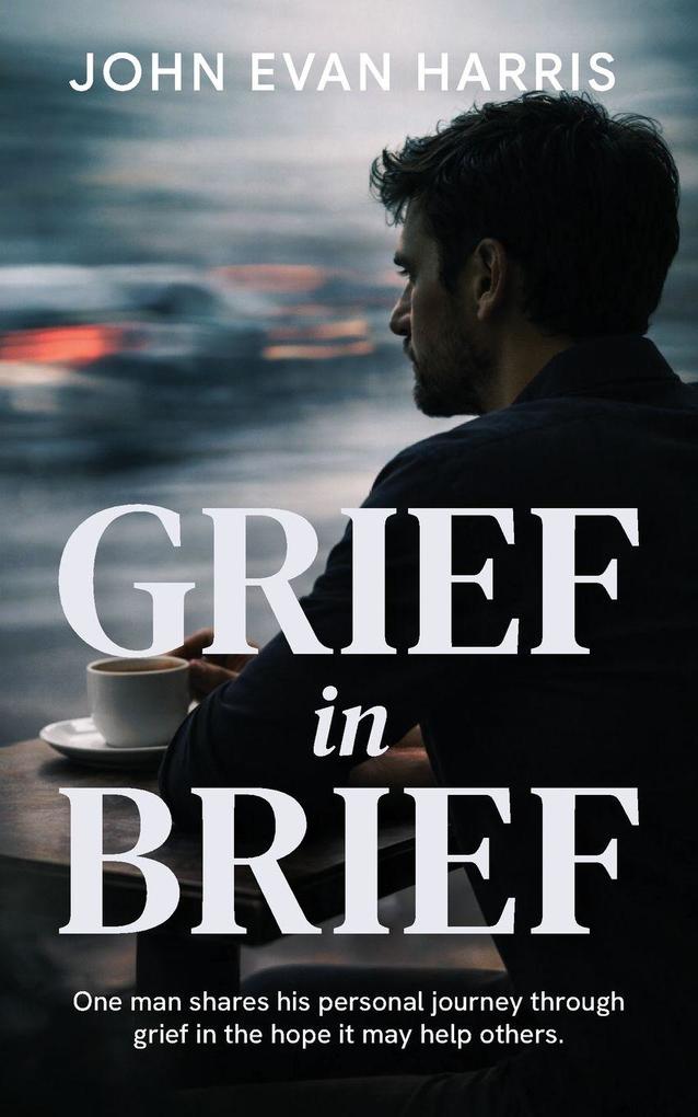 Grief in Brief