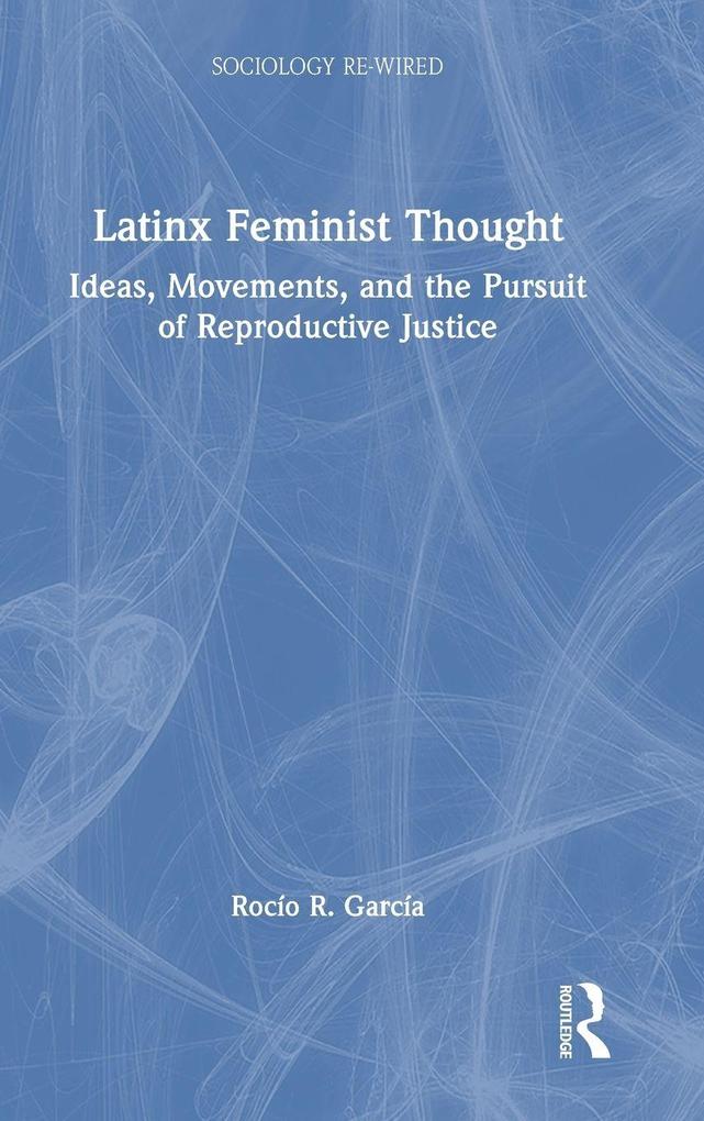 Latinx Feminist Thought