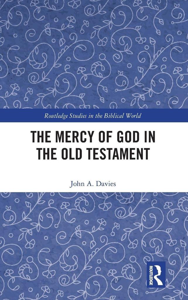 The Mercy of God in the Old Testament