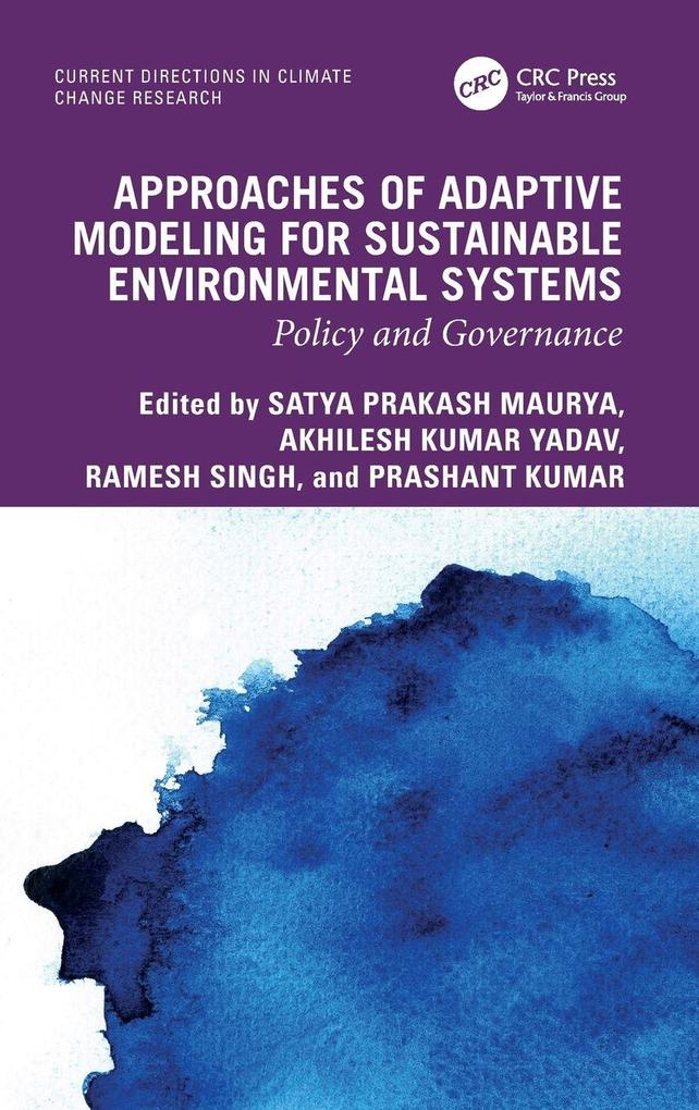 Approaches of Adaptive Modeling for Sustainable Environmental System