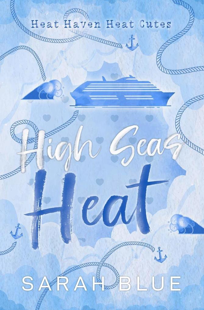 High Seas Heat