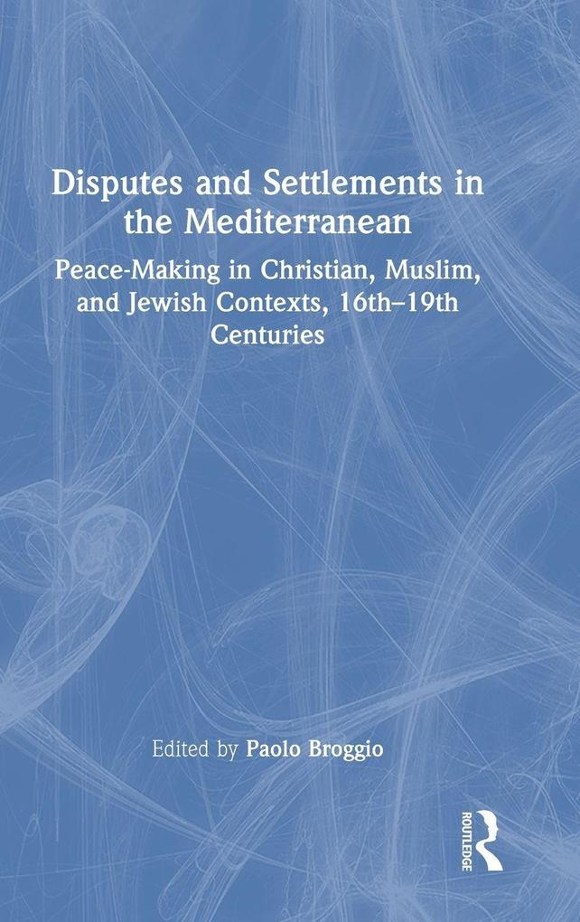 Disputes and Settlements in the Mediterranean