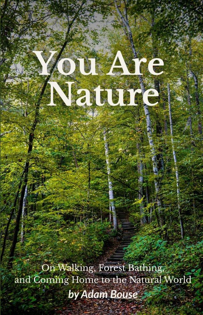 You Are Nature
