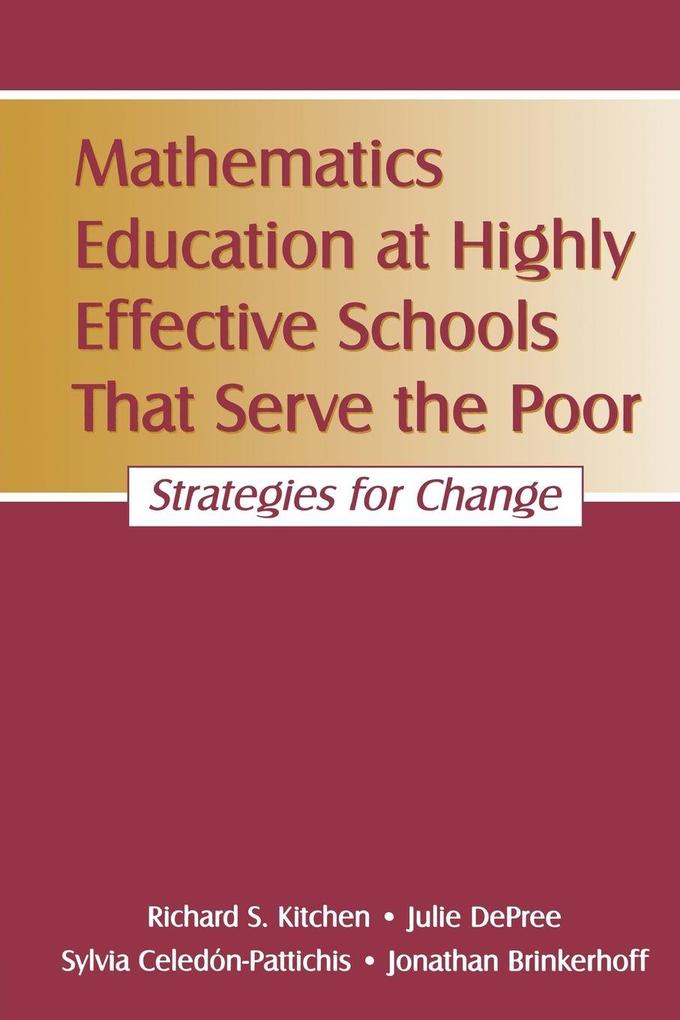 Mathematics Education at Highly Effective Schools That Serve the Poor