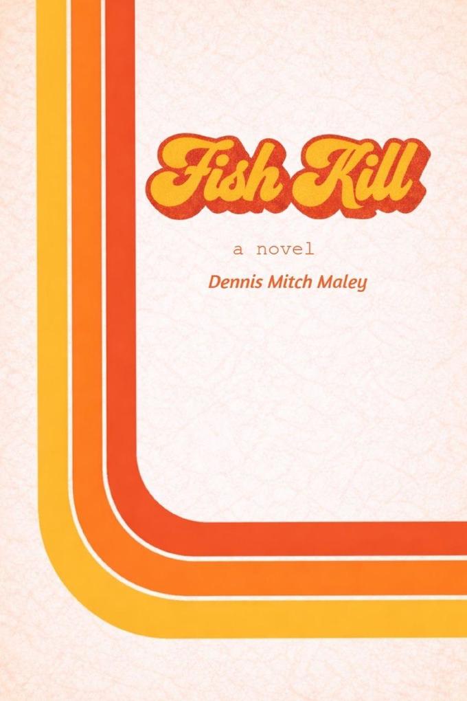 Fish Kill