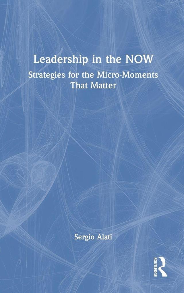 Leadership in the NOW