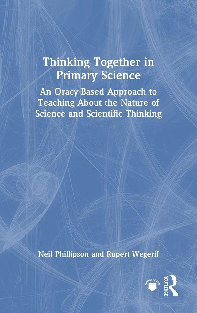 Thinking Together in Primary Science