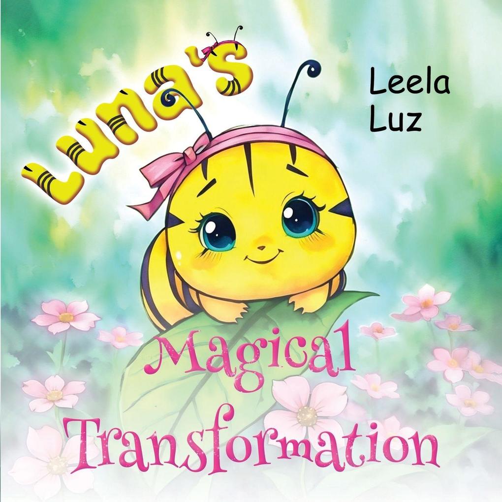 Luna's Magical Transformation