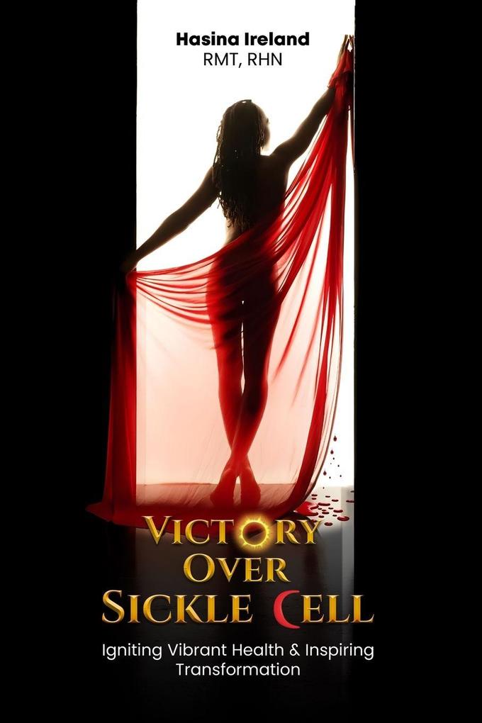 VICTORY OVER SICKLE CELL
