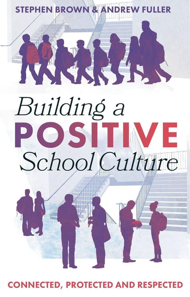 Building a Positive School Culture