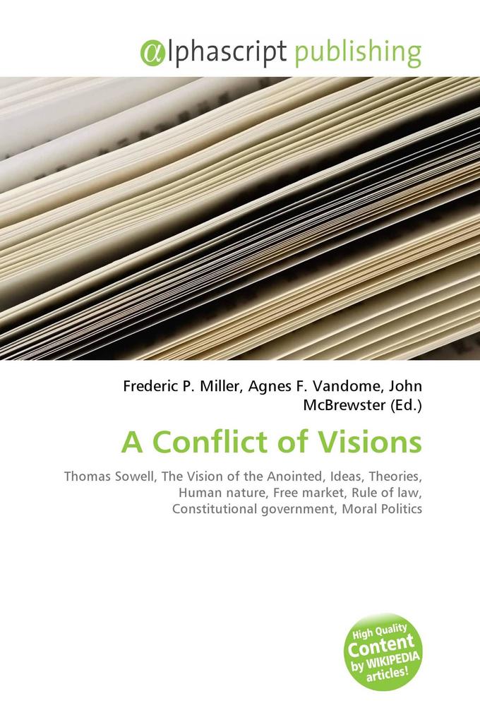 A Conflict of Visions