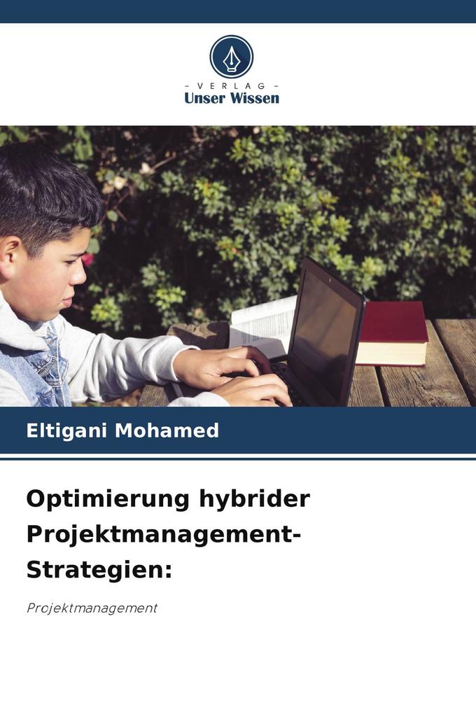 Optimierung hybrider Projektmanagement-Strategien: