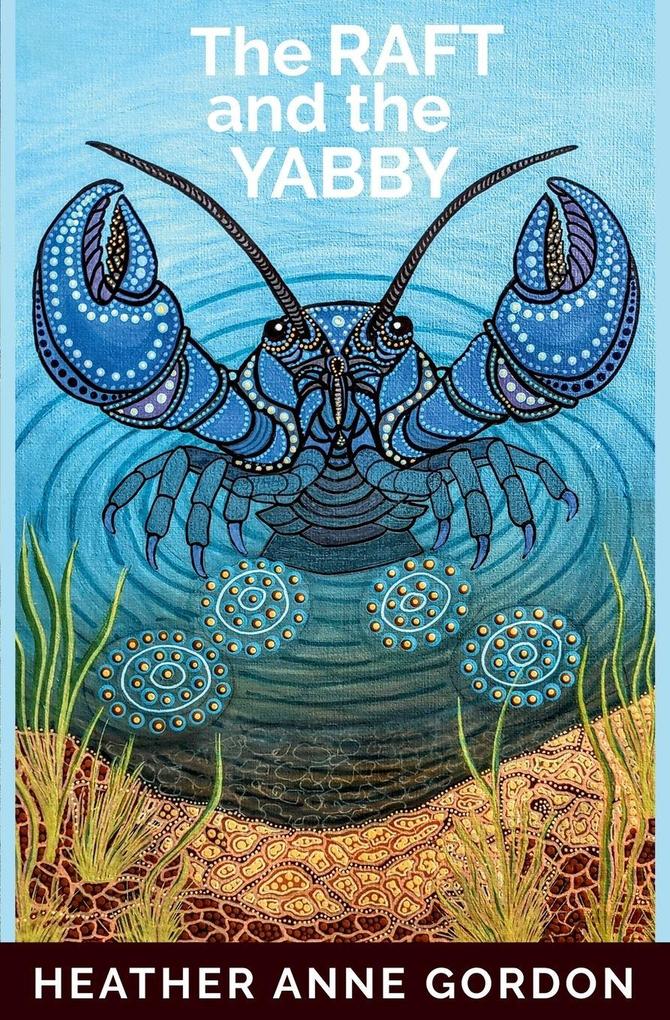 The Raft and the Yabby