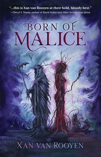 Born of Malice