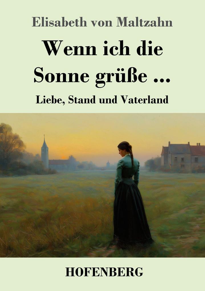 Wenn ich die Sonne grüße ...