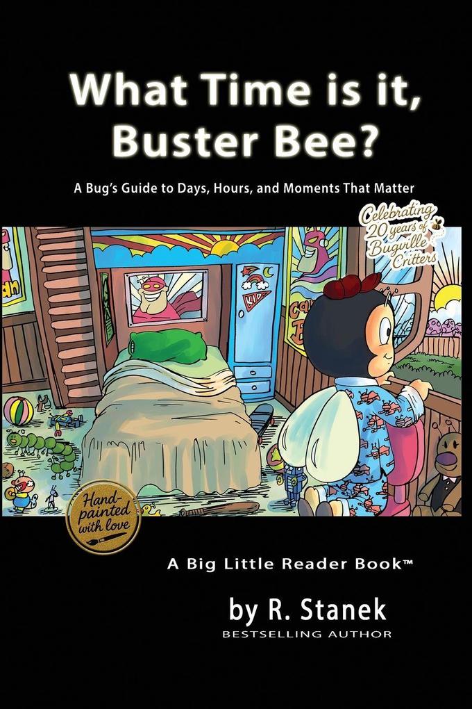 What Time is it Buster Bee?