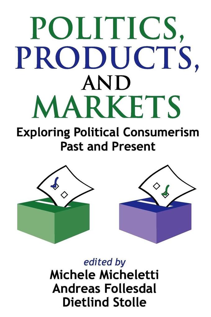 Politics Products and Markets