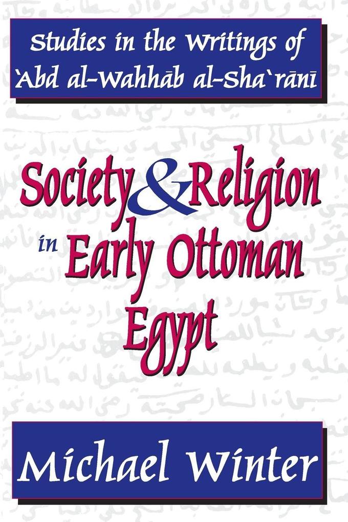 Society and Religion in Early Ottoman Egypt
