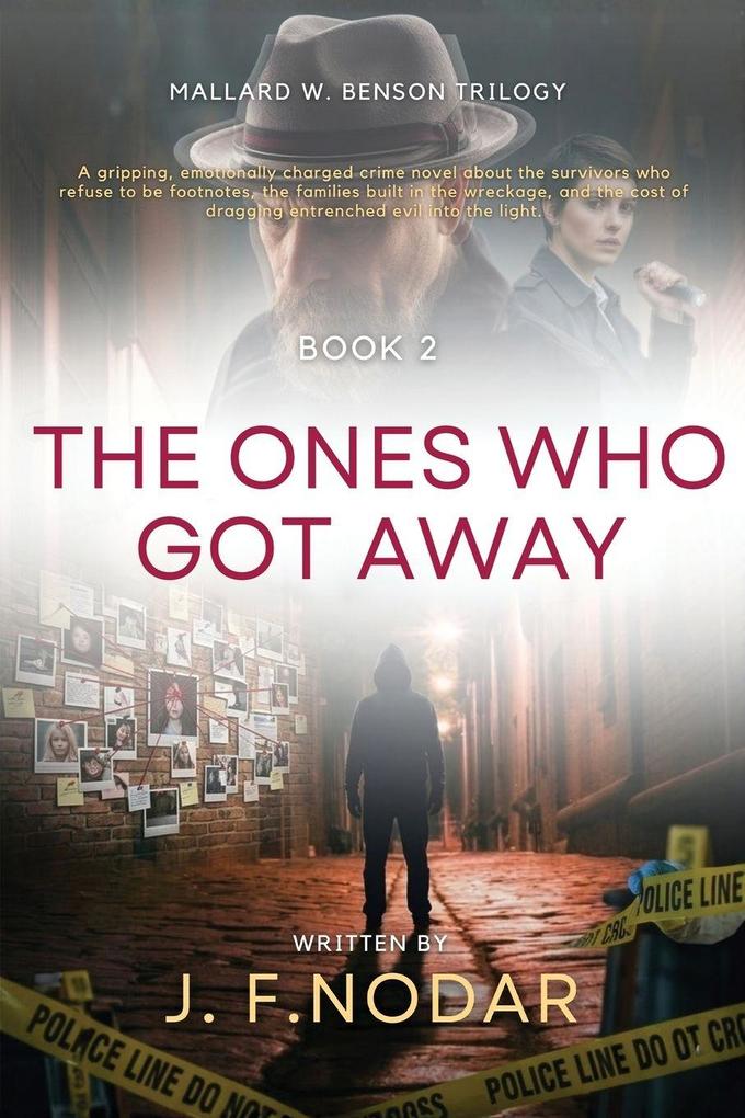 The Ones Who Got Away