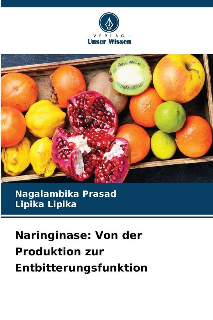 Naringinase: Von der Produktion zur Entbitterungsfunktion