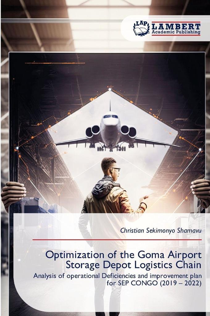 Optimization of the Goma Airport Storage Depot Logistics Chain