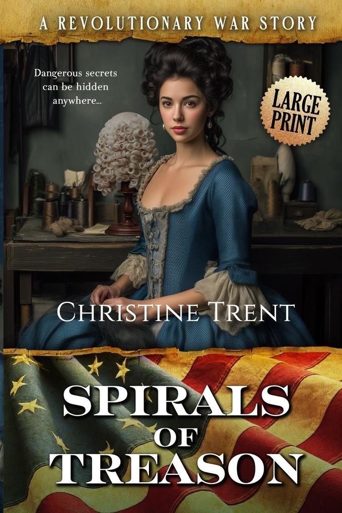 Spirals of Treason LARGE PRINT