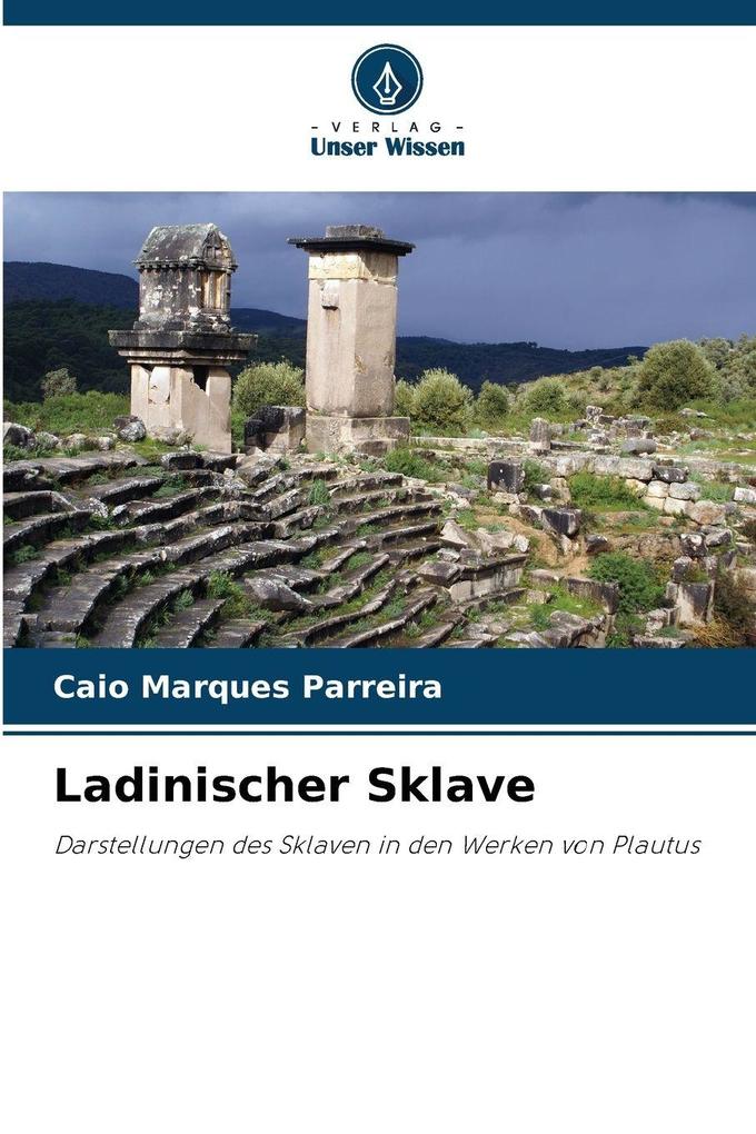 Ladinischer Sklave