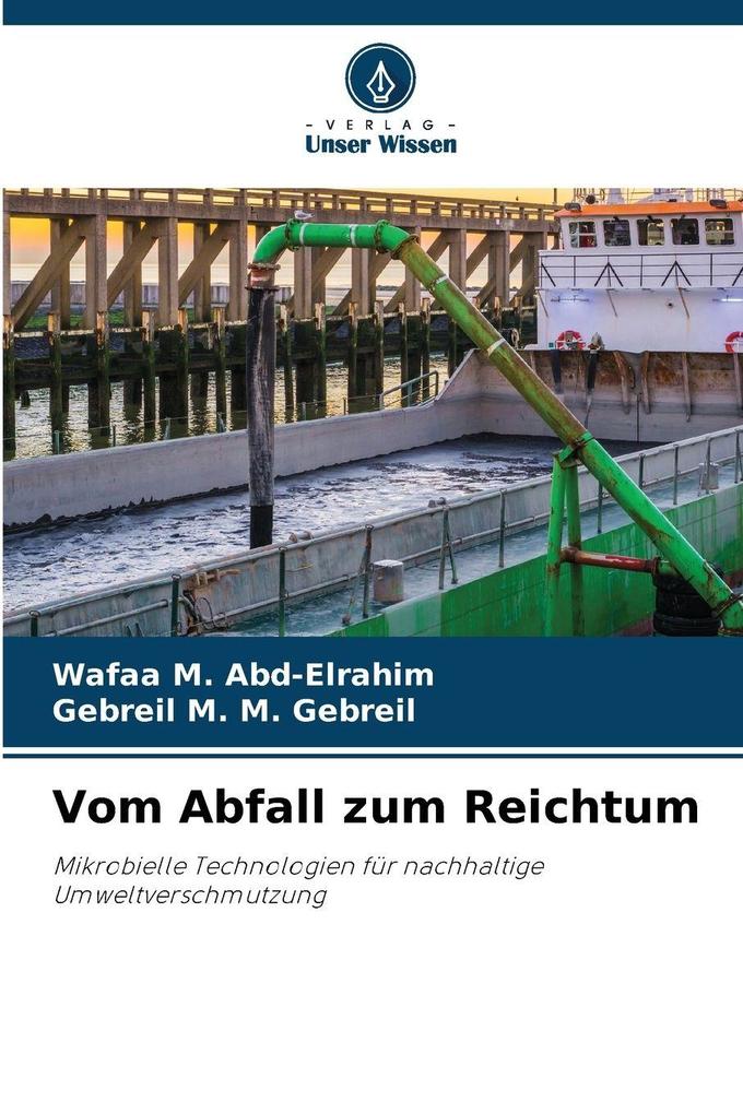 Vom Abfall zum Reichtum