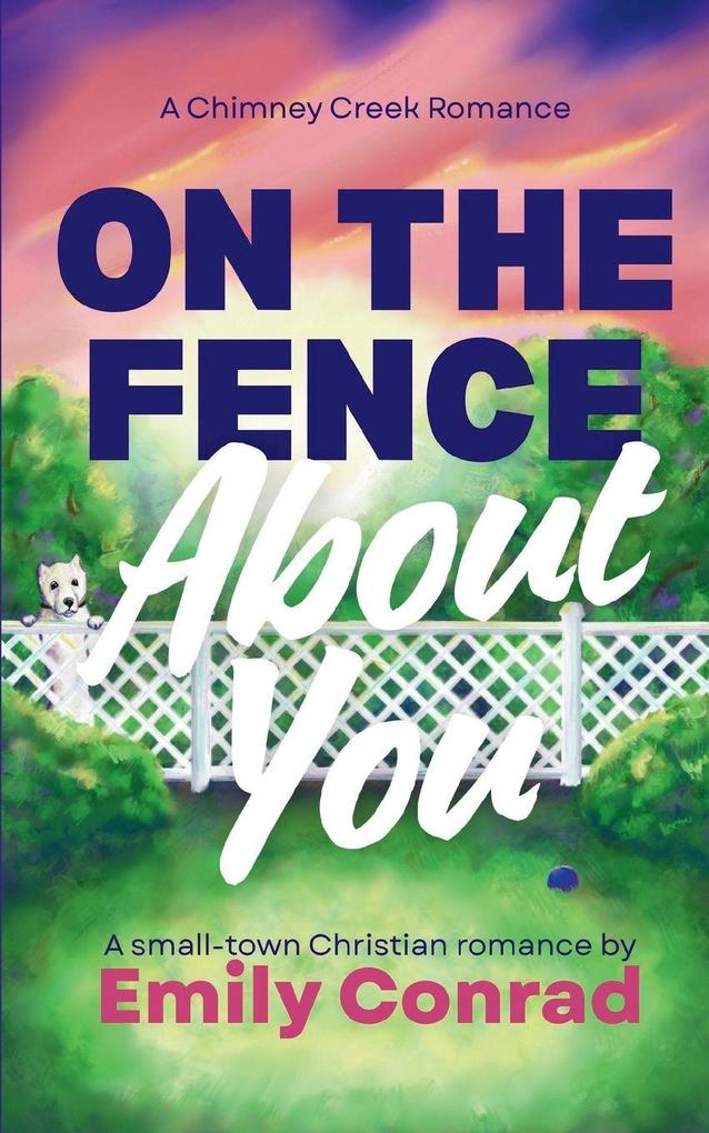 On the Fence About You