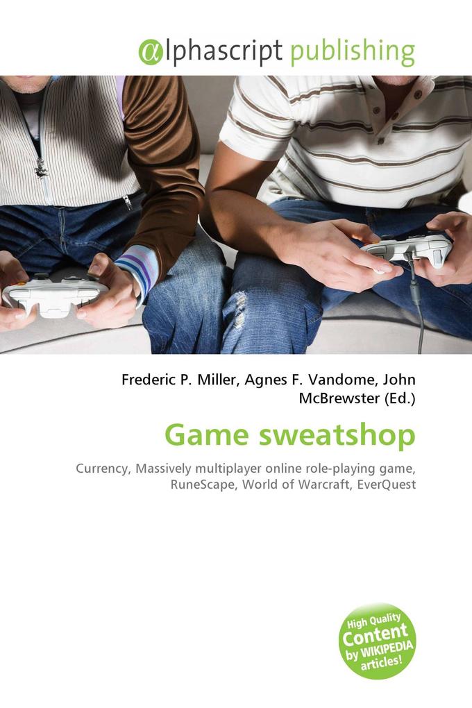 Game sweatshop