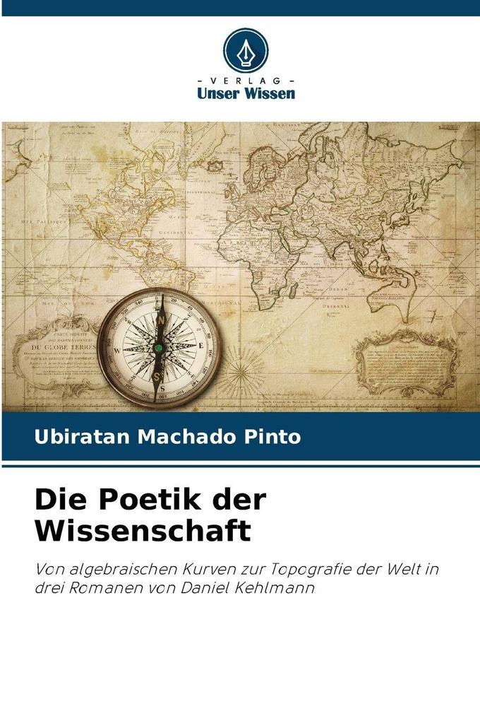 Die Poetik der Wissenschaft