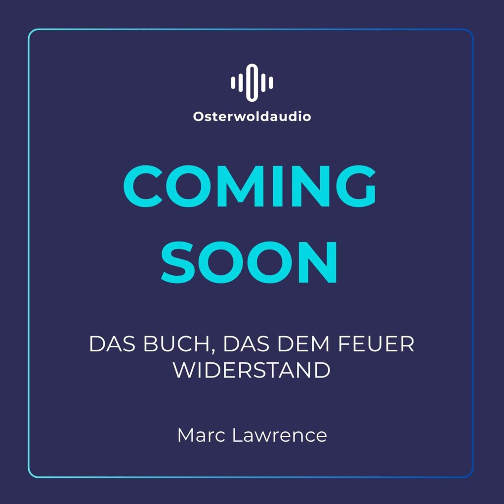 Das Buch das dem Feuer widerstand (Die Bibliothek der Ewigkeit 1)