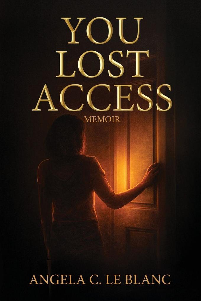 YOU LOST ACCESS