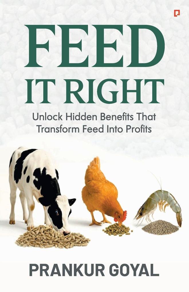 Feed It Right