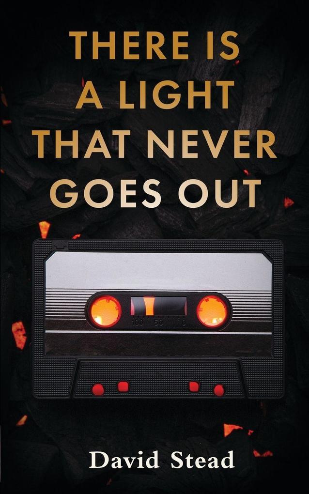 There is a Light That Never Goes Out