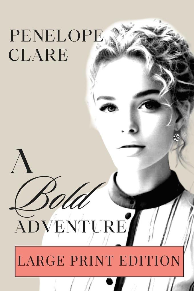 A Bold Adventure