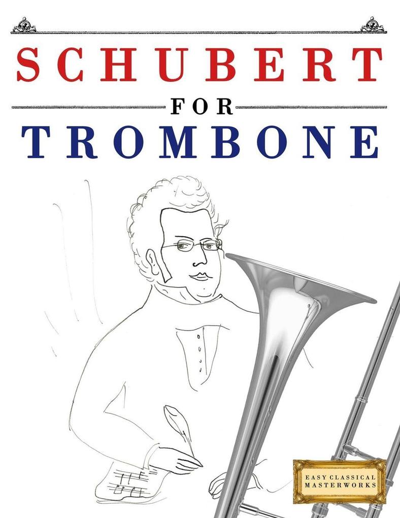 Schubert for Trombone