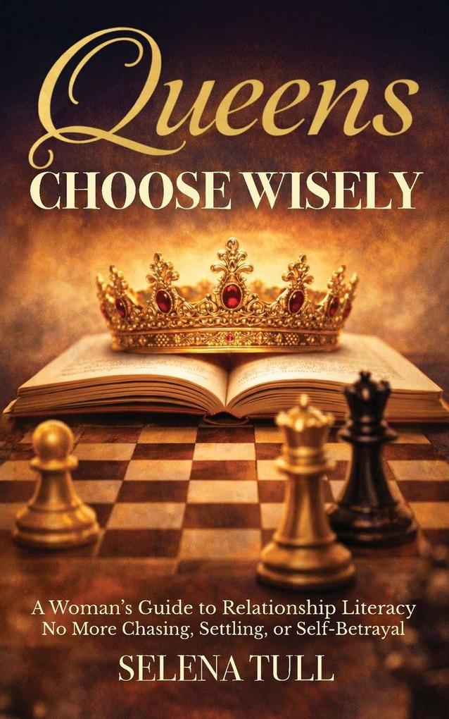 Queens Choose Wisely